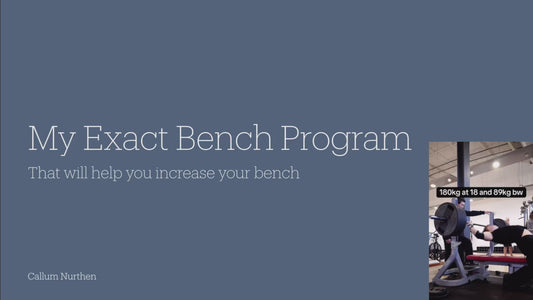 MY EXACT BENCH PROGRAM